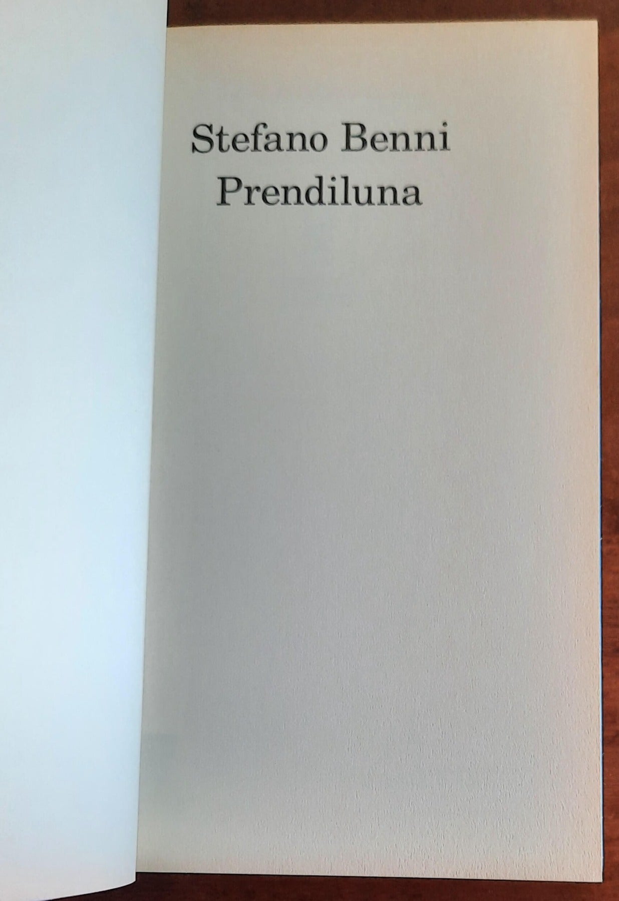 Prendiluna - di Stefano Benni - Feltrinelli