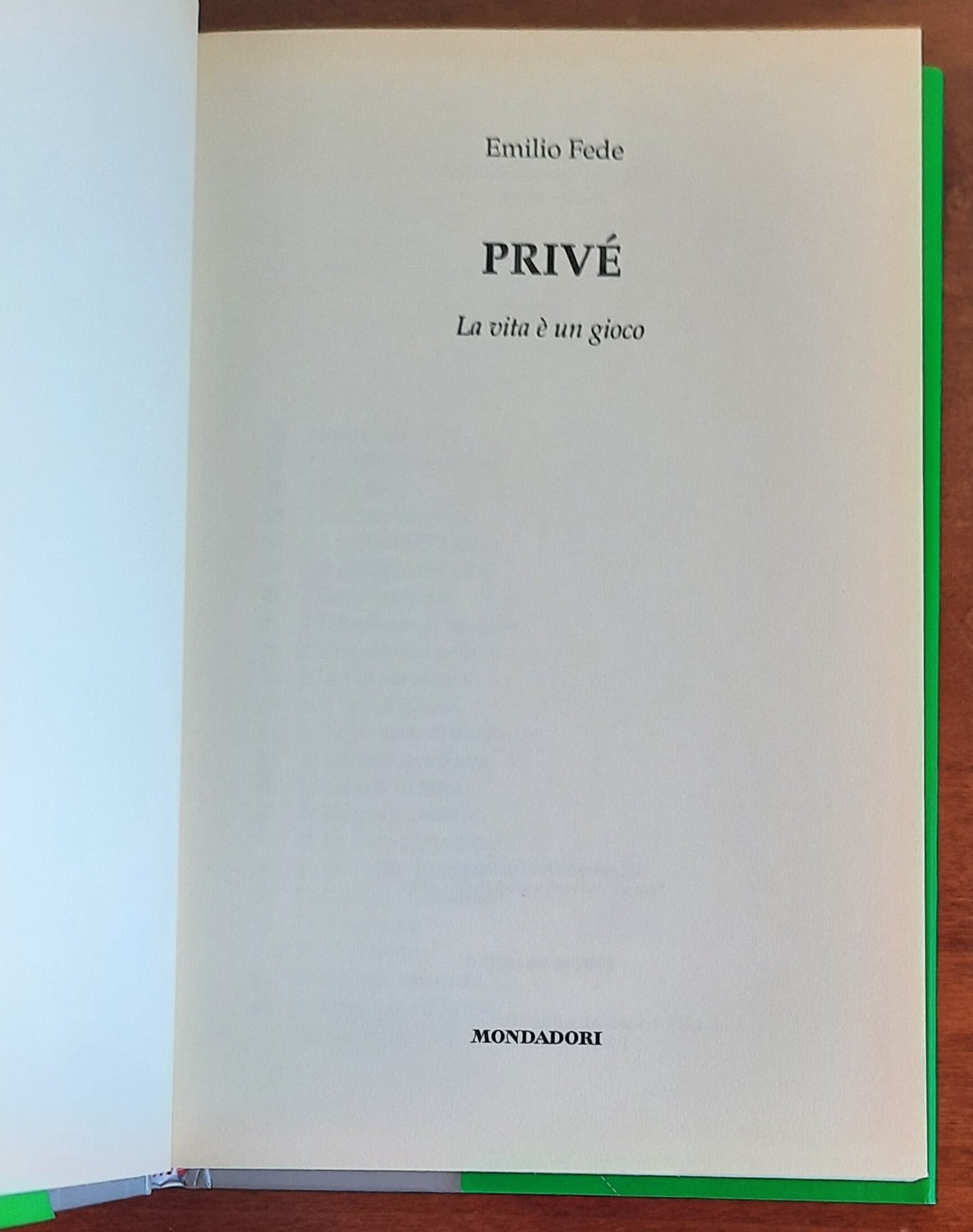 Privè. La vita è un gioco - di Emilio Fede - Libreria Biellese