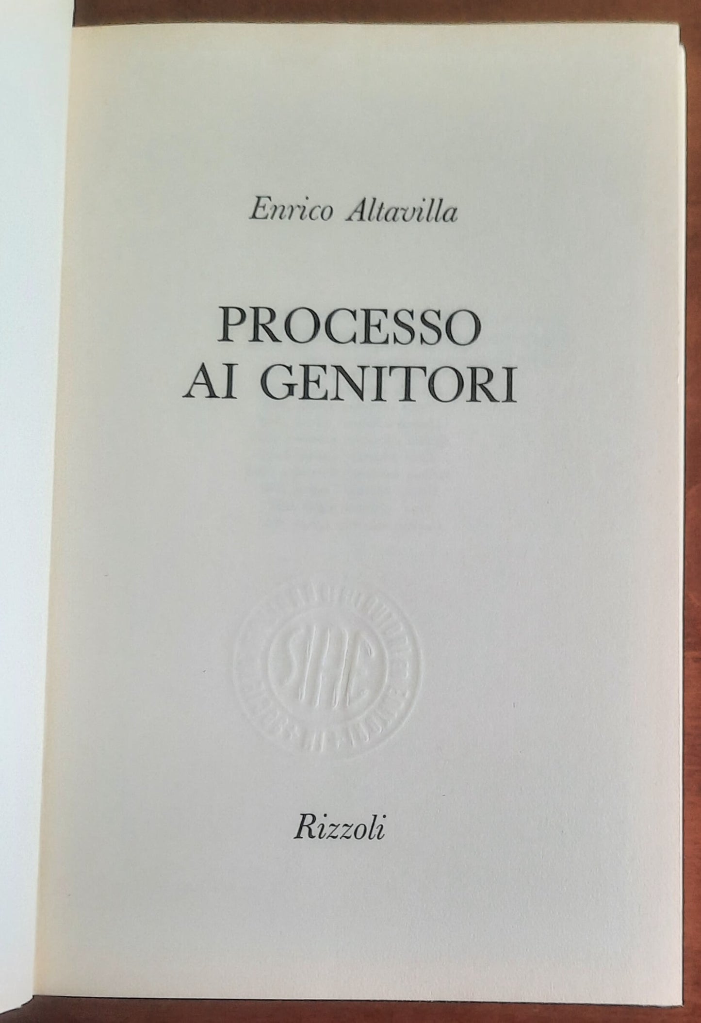 Processo ai genitori - di Enrico Altavilla - Rizzoli