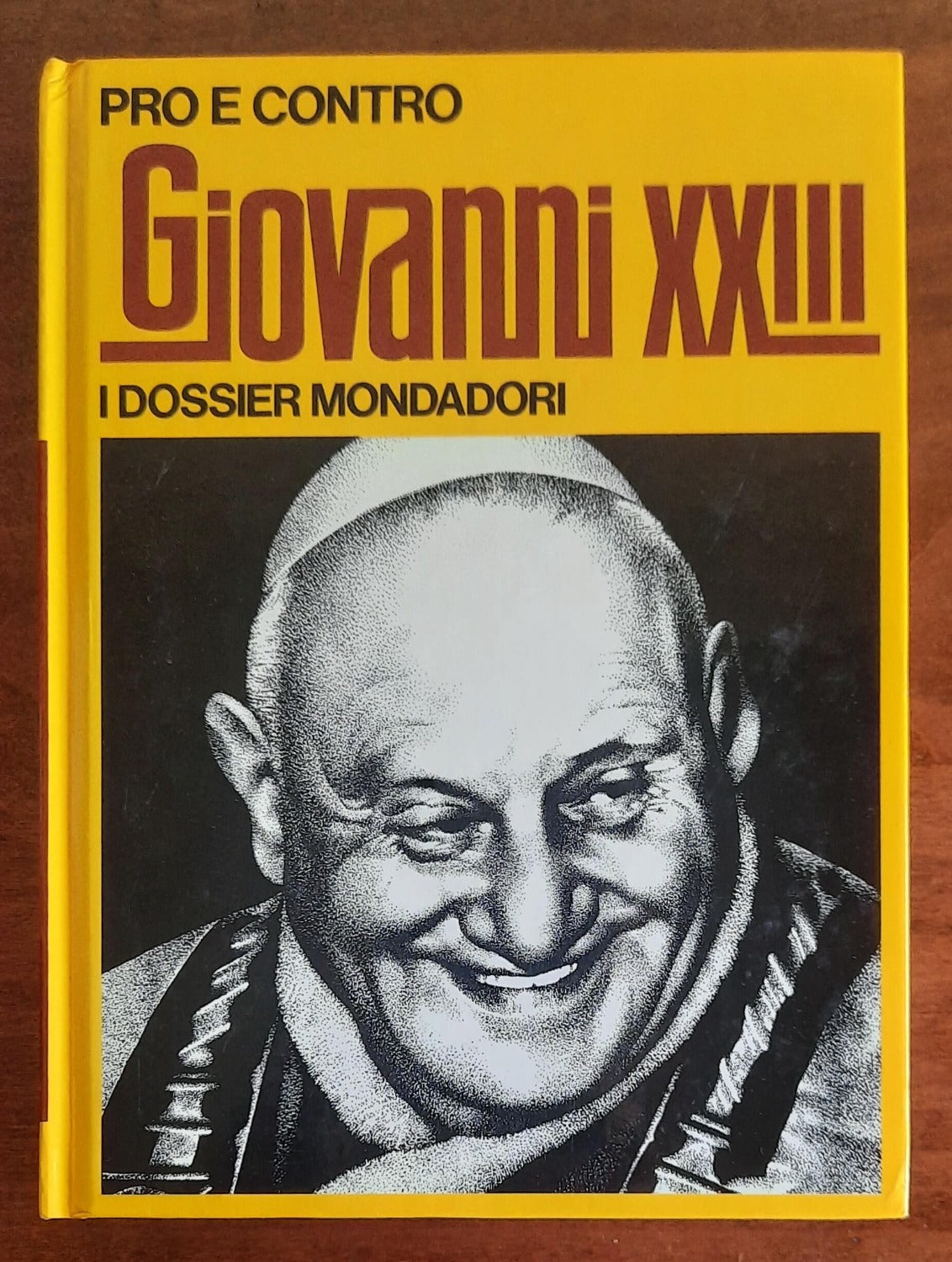 Pro e contro Giovanni XXIII - Mondadori