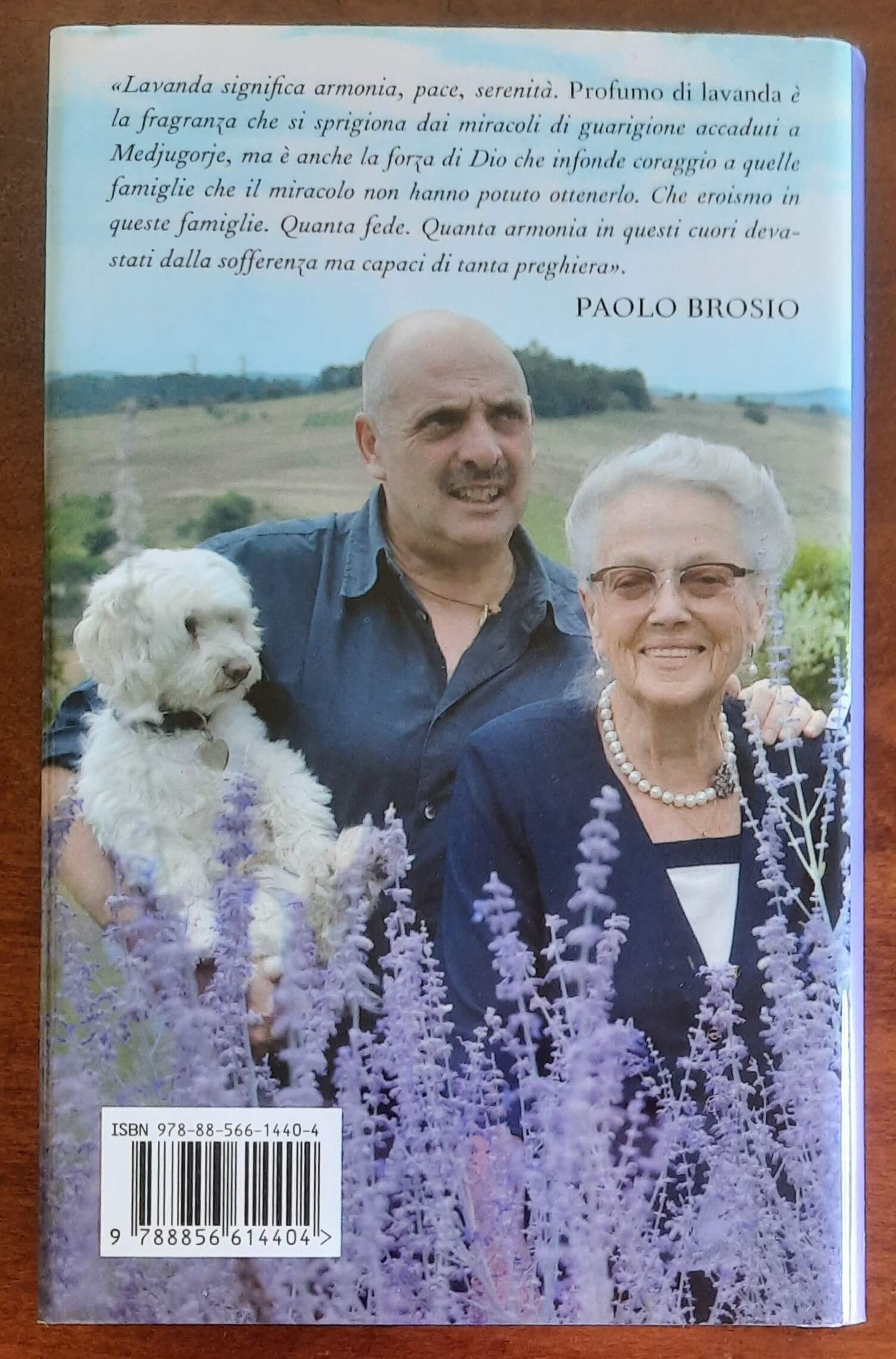 Profumo di lavanda. Medjugorje, la storia continua - di Paolo Brosio