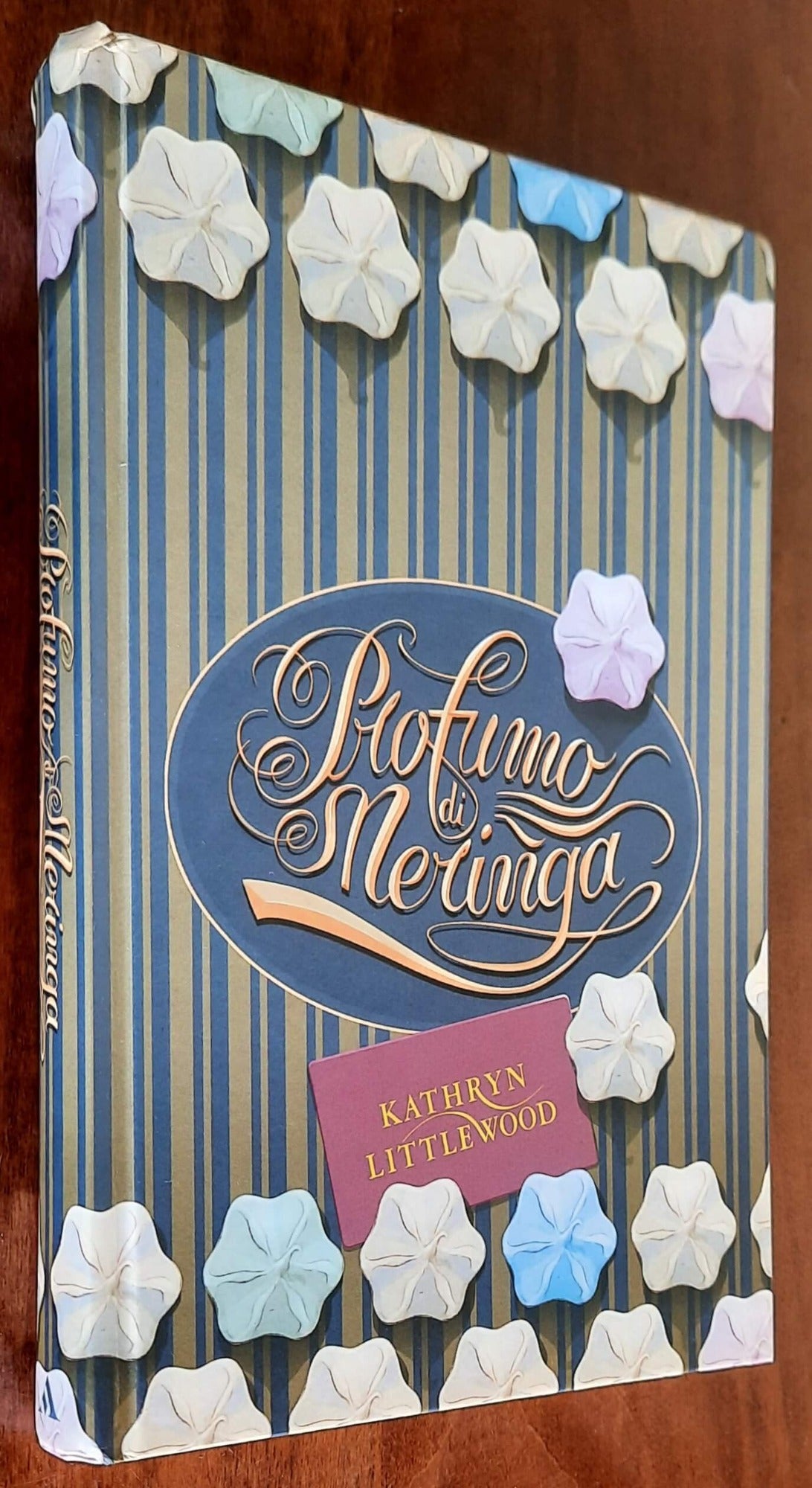 Profumo di meringa - di Kathryn Littlewood - Mondadori