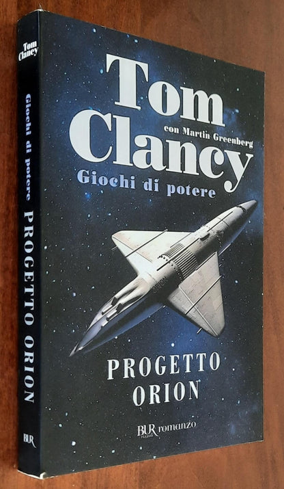 Progetto Orion. Giochi di potere - di Tom Clancy - B.U.R.