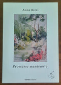 Promesse mantenute - di Anna Rizzi