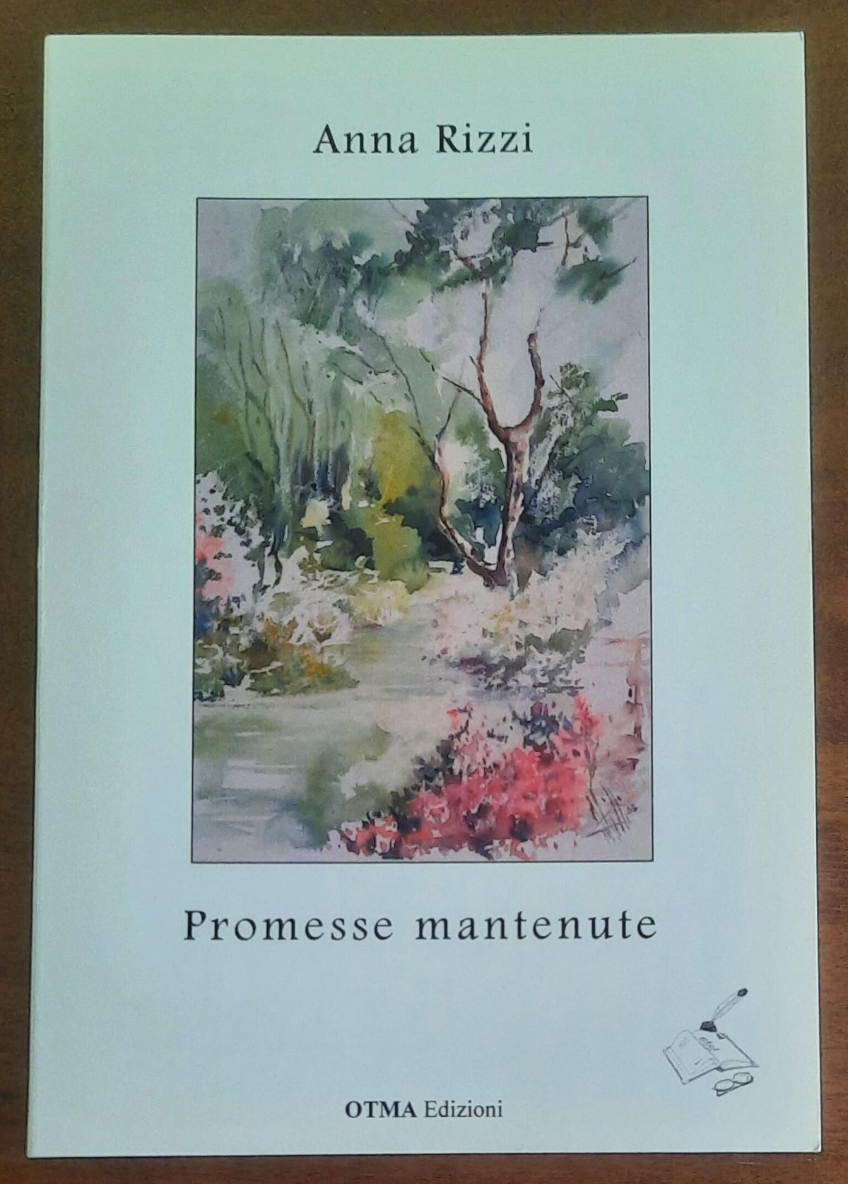 Promesse mantenute - di Anna Rizzi