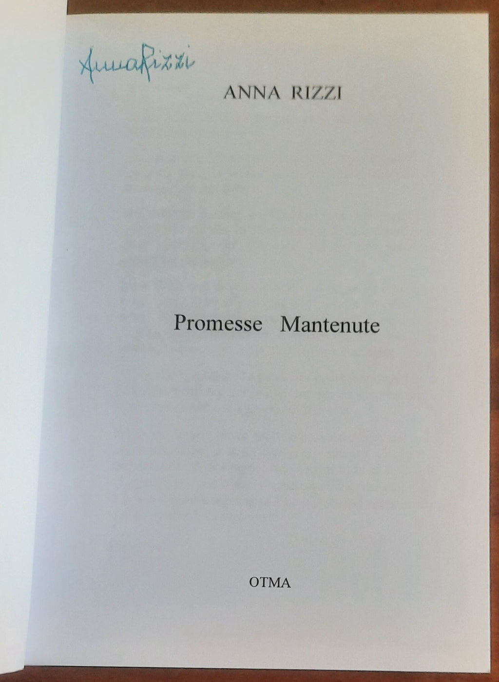 Promesse mantenute - di Anna Rizzi