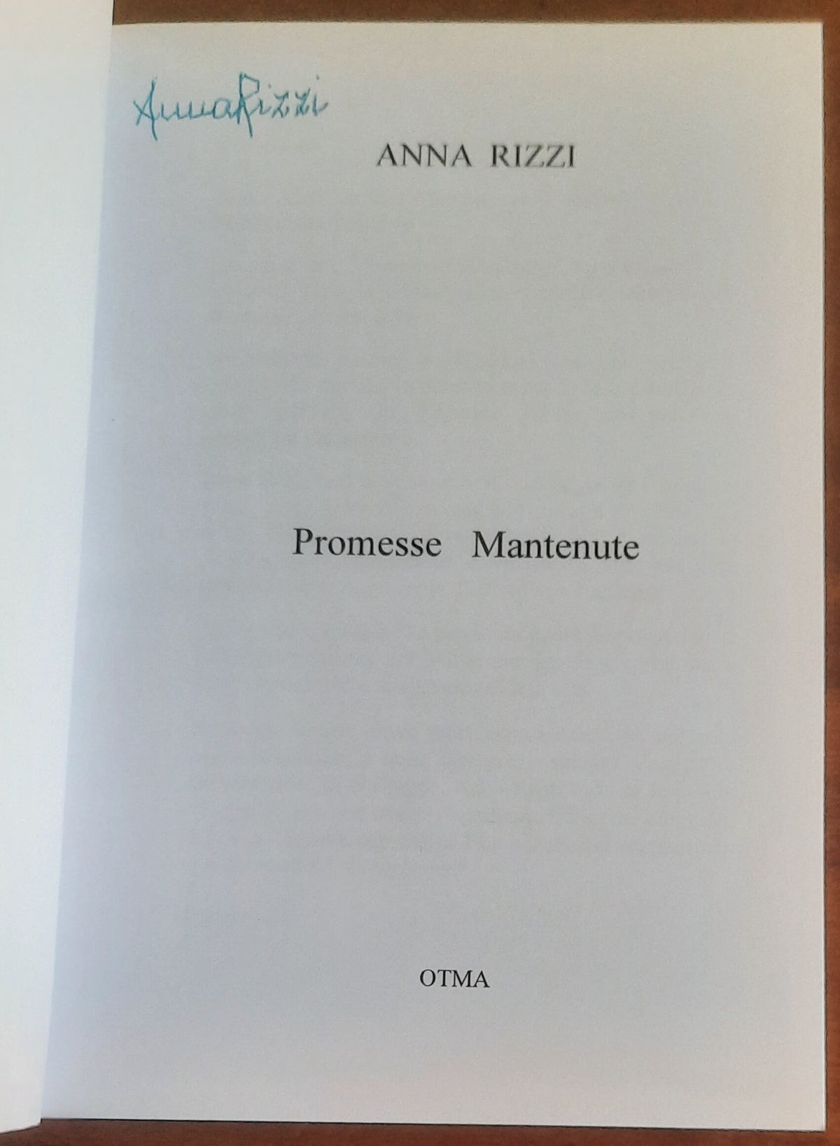 Promesse mantenute - di Anna Rizzi