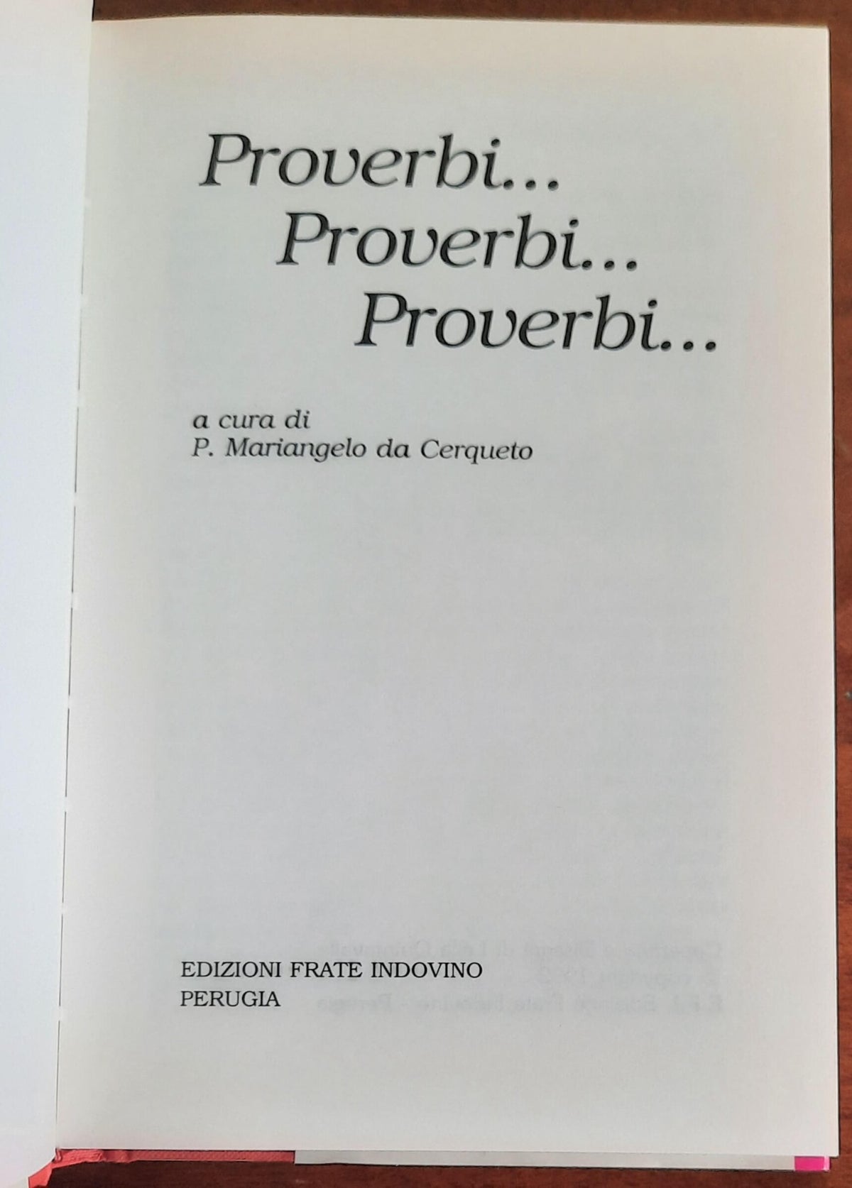 Proverbi... Proverbi... Proverbi... - Edizioni Frate Indovino