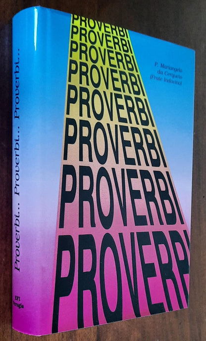 Proverbi... Proverbi... Proverbi... - Edizioni Frate Indovino