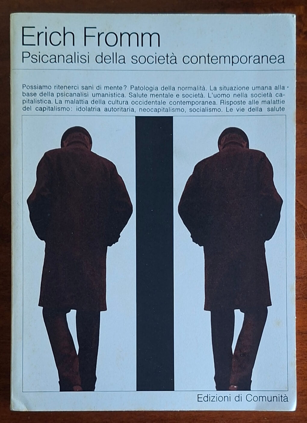 Psicanalisi della società contemporanea - Erich Fromm - Edizioni Di Comunità