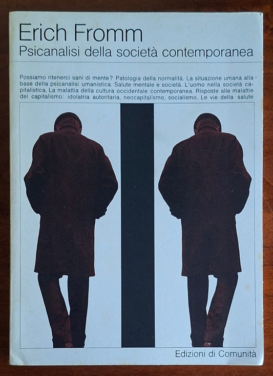 Psicanalisi della società contemporanea - Erich Fromm - Edizioni Di Comunità