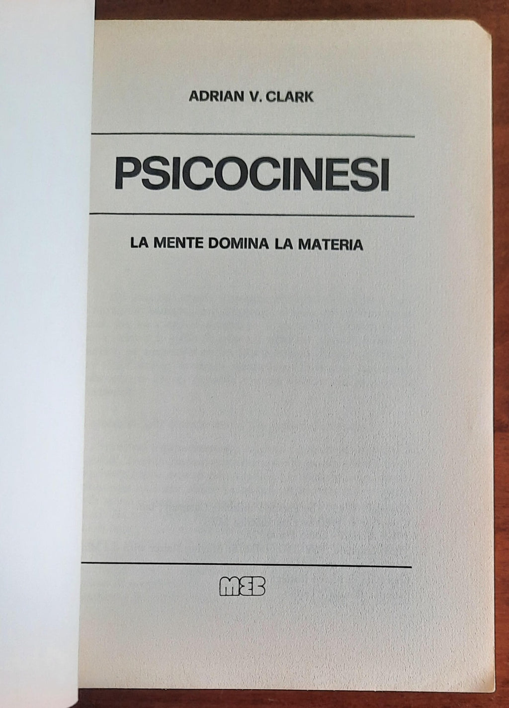 Psicocinesi. La mente domina la materia