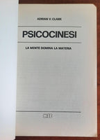 Psicocinesi. La mente domina la materia