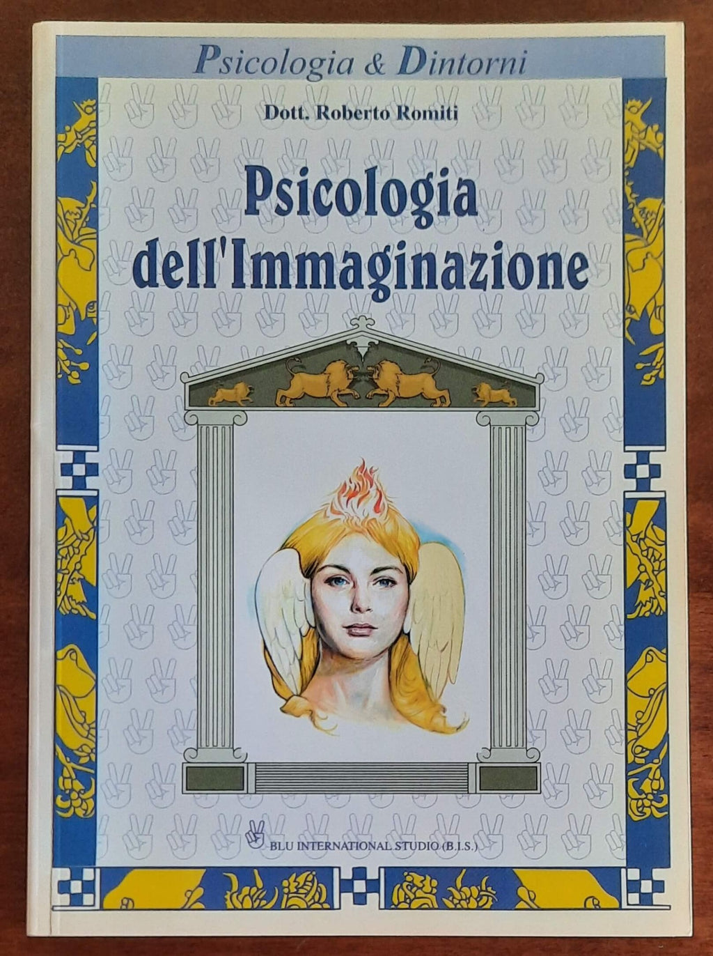 Psicologia dell’immaginazione. 101 spremute di immaginazione con succo di Couè