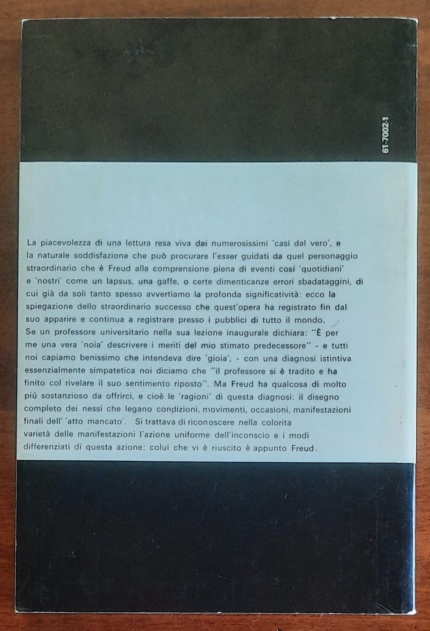 Psicopatologia della vita quotidiana. Dimenticanze, lapsus, sbadataggini, superstizioni ed errori