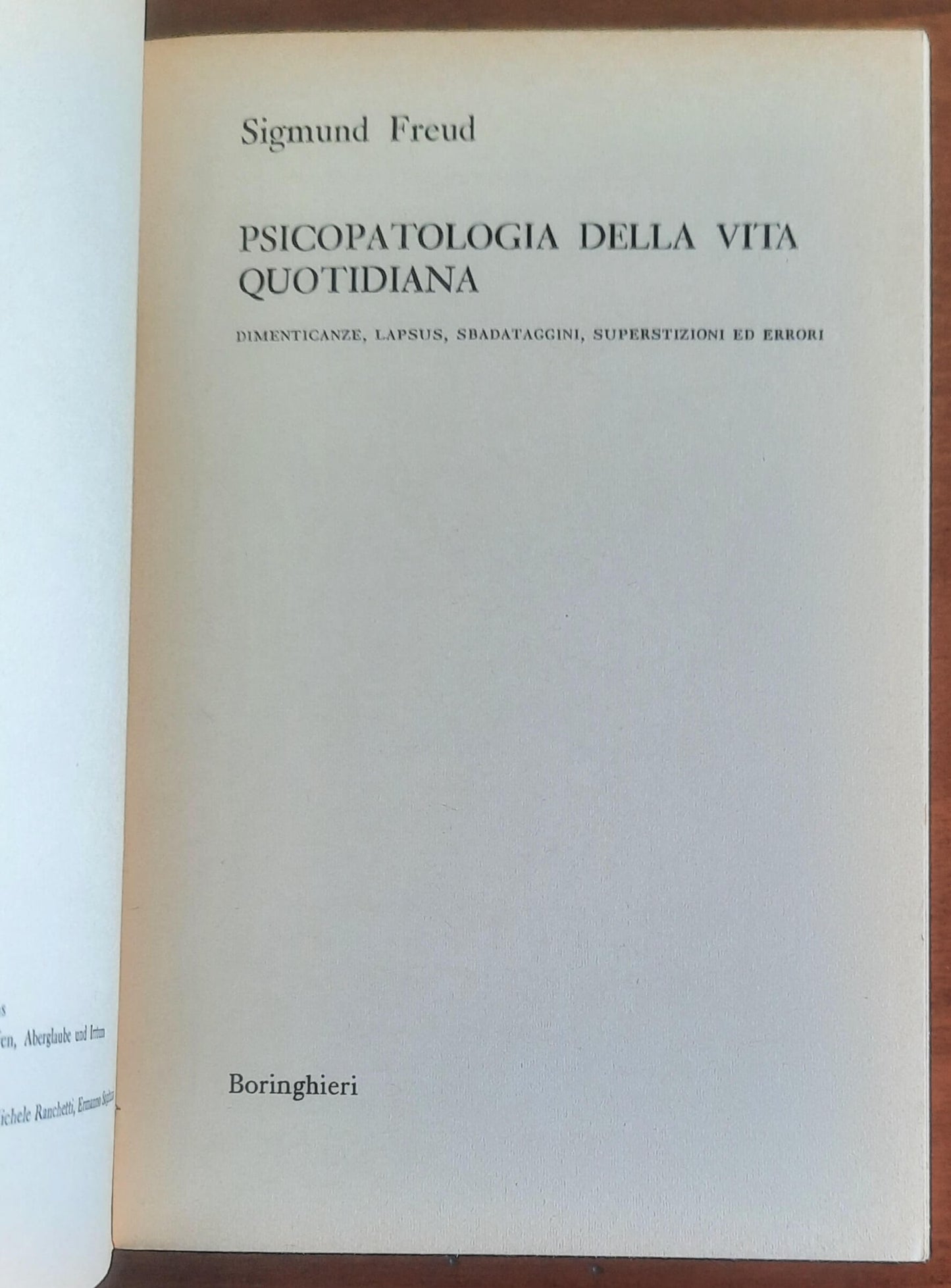 Psicopatologia della vita quotidiana. Dimenticanze, lapsus, sbadataggini, superstizioni ed errori