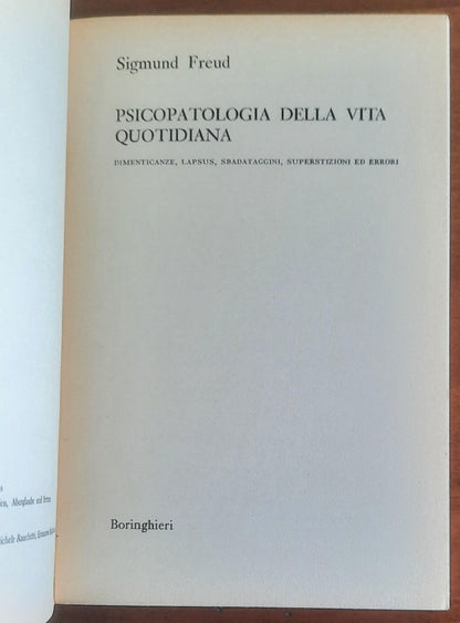 Psicopatologia della vita quotidiana. Dimenticanze, lapsus, sbadataggini, superstizioni ed errori