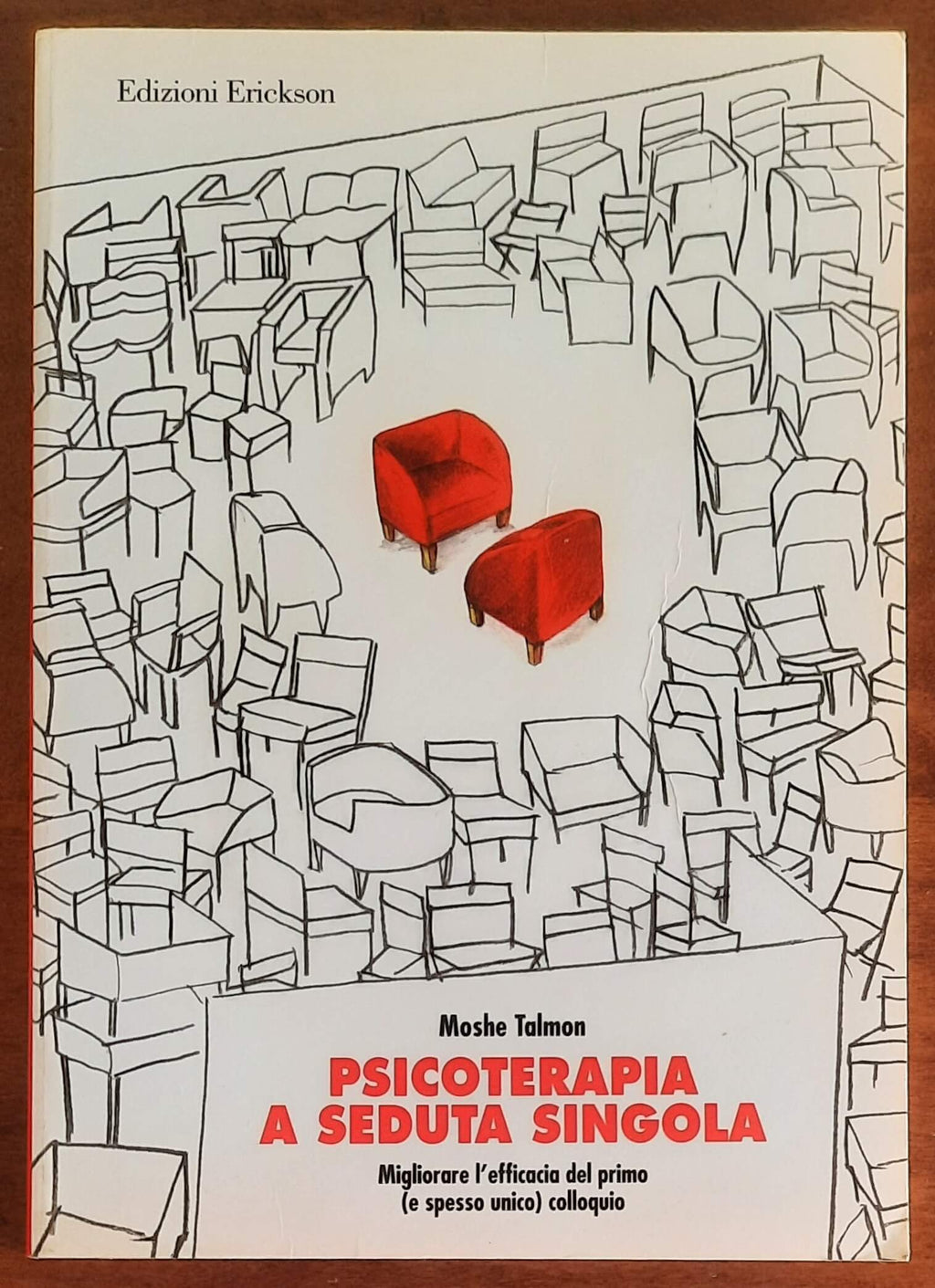 Psicoterapia a seduta singola. Migliorare l’efficacia del primo (e spesso unico) colloquio
