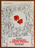 Psicoterapia a seduta singola. Migliorare l’efficacia del primo (e spesso unico) colloquio