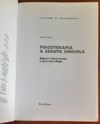 Psicoterapia a seduta singola. Migliorare l’efficacia del primo (e spesso unico) colloquio