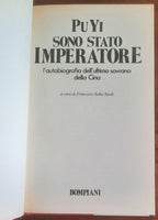 Pu Yi sono stato imperatore. L’autobiografia dell’ultimo sovrano della Cina