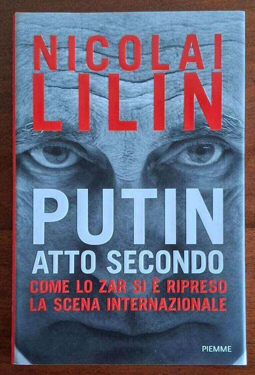 Putin atto secondo. Come lo Zar si è ripreso la scena internazionale
