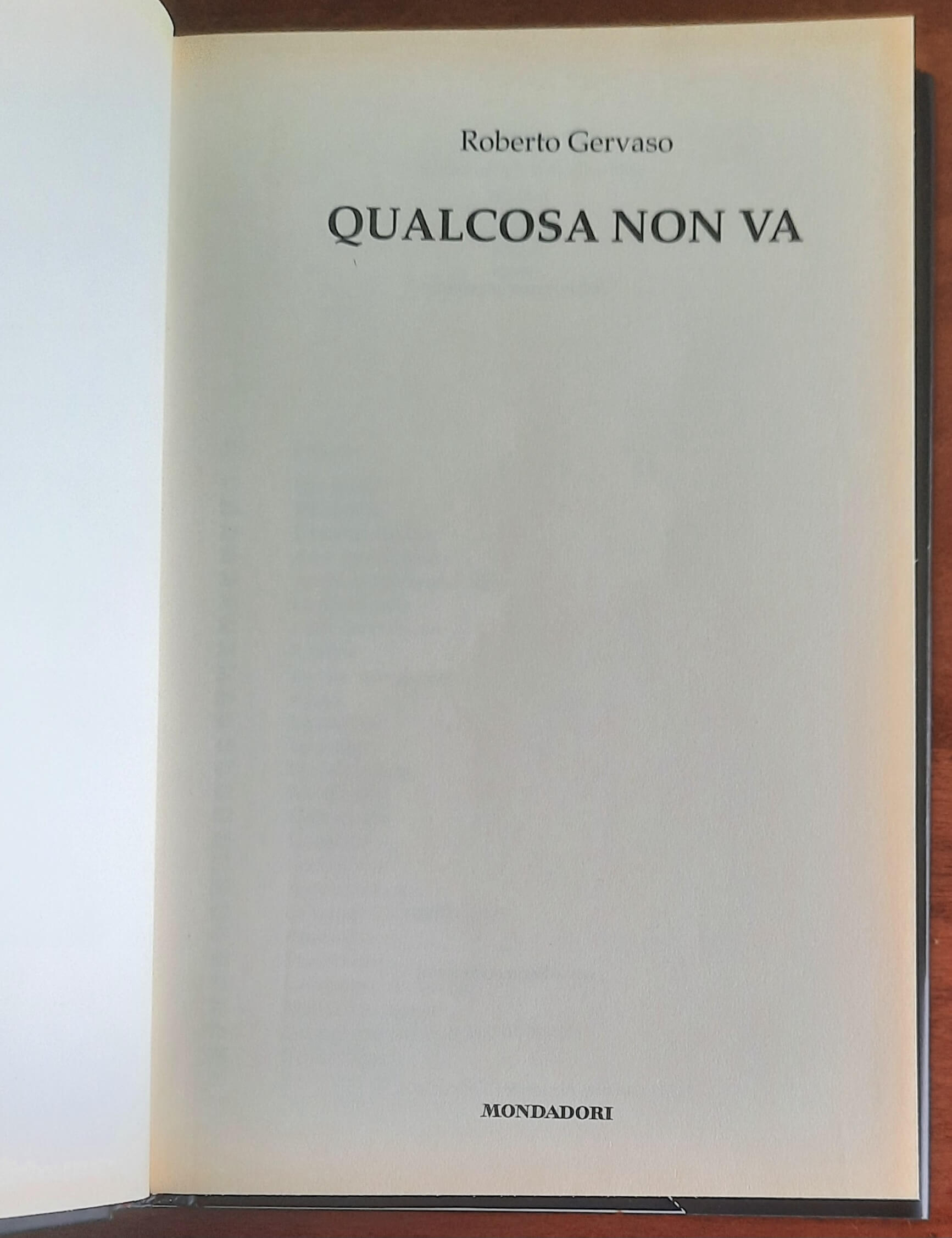 Qualcosa non va - di Roberto Gervaso - Mondadori