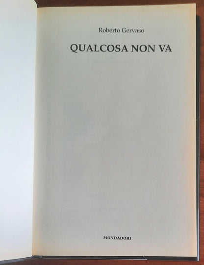 Qualcosa non va - di Roberto Gervaso - Mondadori