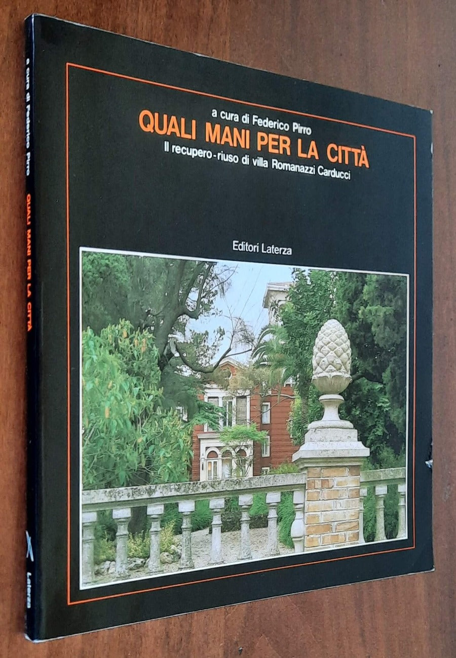 Quali mani per la città. Il recupero-riuso di villa Romanazzi Carducci (Bari)