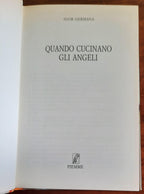 Quando cucinano gli angeli. Edizione maggiore - Piemme