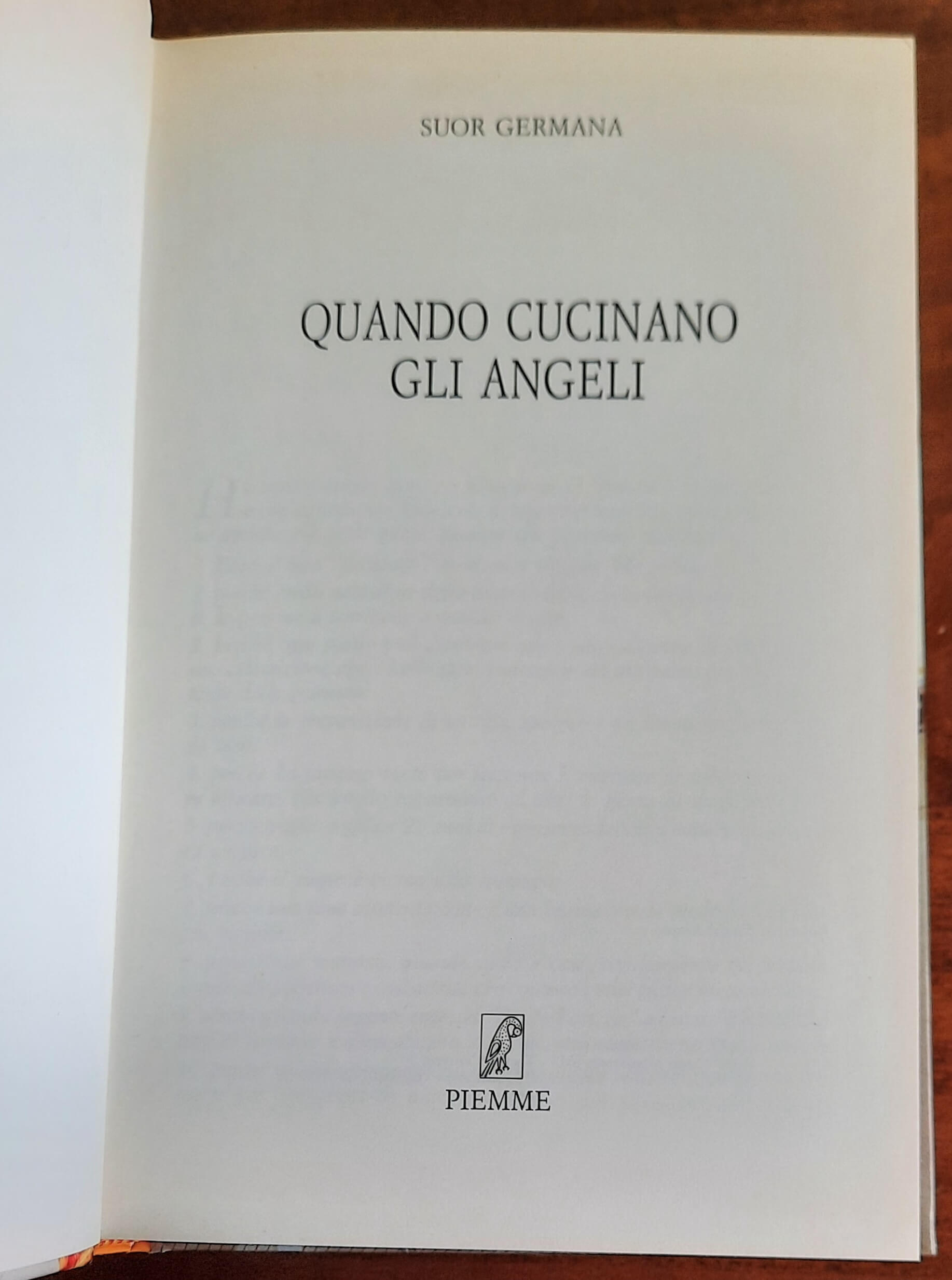 Quando cucinano gli angeli. Edizione maggiore - Piemme