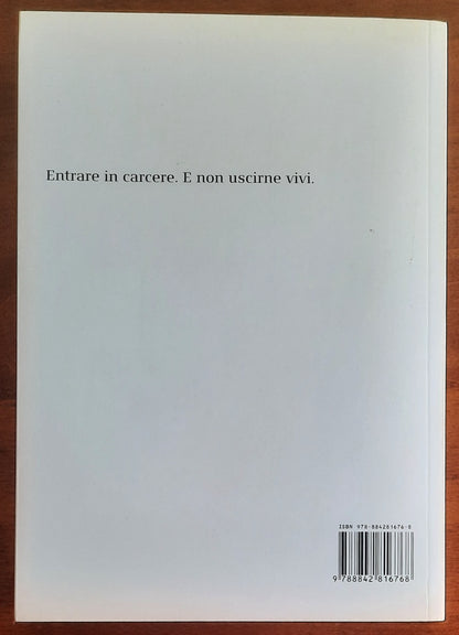 Quando hanno aperto la cella. Stefano Cucchi e gli altri - Il Saggiatore