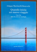 Quando inizia un nuovo viaggio. Una vita oltre la sclerosi multipla