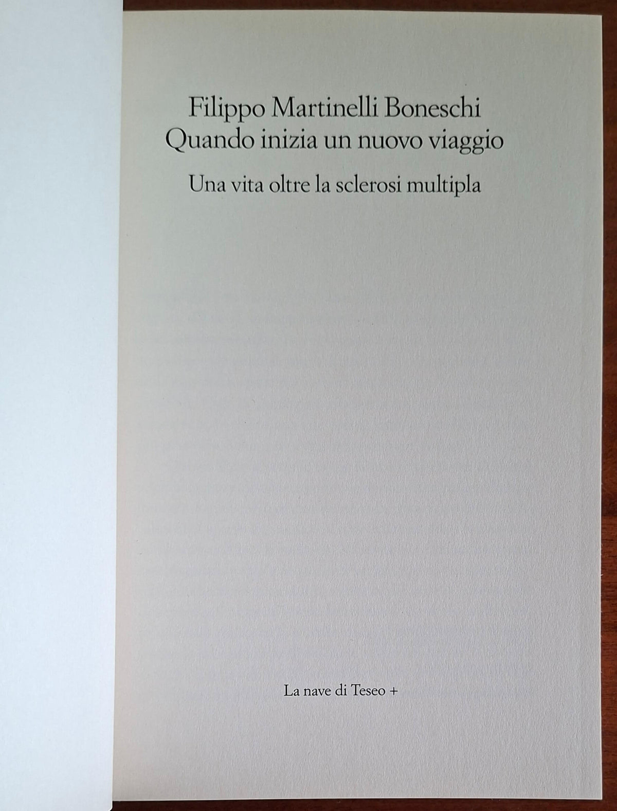 Quando inizia un nuovo viaggio. Una vita oltre la sclerosi multipla