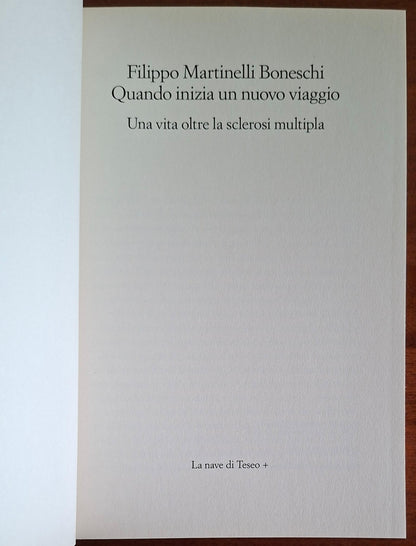 Quando inizia un nuovo viaggio. Una vita oltre la sclerosi multipla