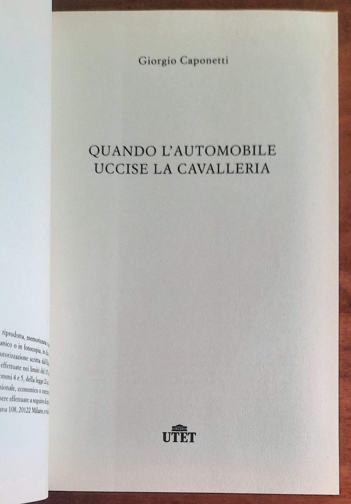 Quando l’automobile uccise la cavalleria - di Giorgio Caponetti