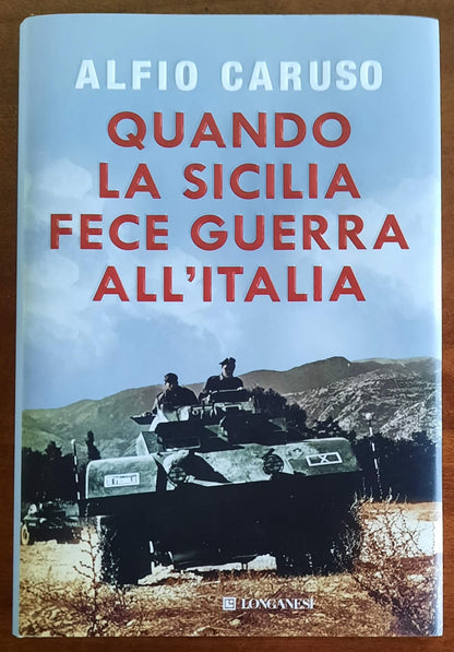 Quando la Sicilia fece guerra all’Italia - Longanesi