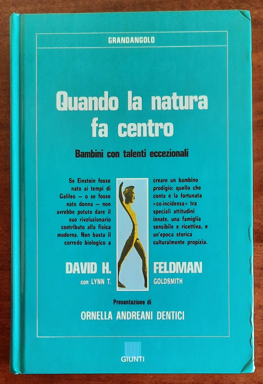 Quando la natura fa centro. Bambini con talenti eccezionali