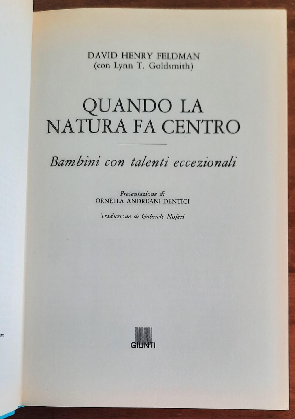 Quando la natura fa centro. Bambini con talenti eccezionali