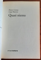 Quasi niente - di Mauro Corona