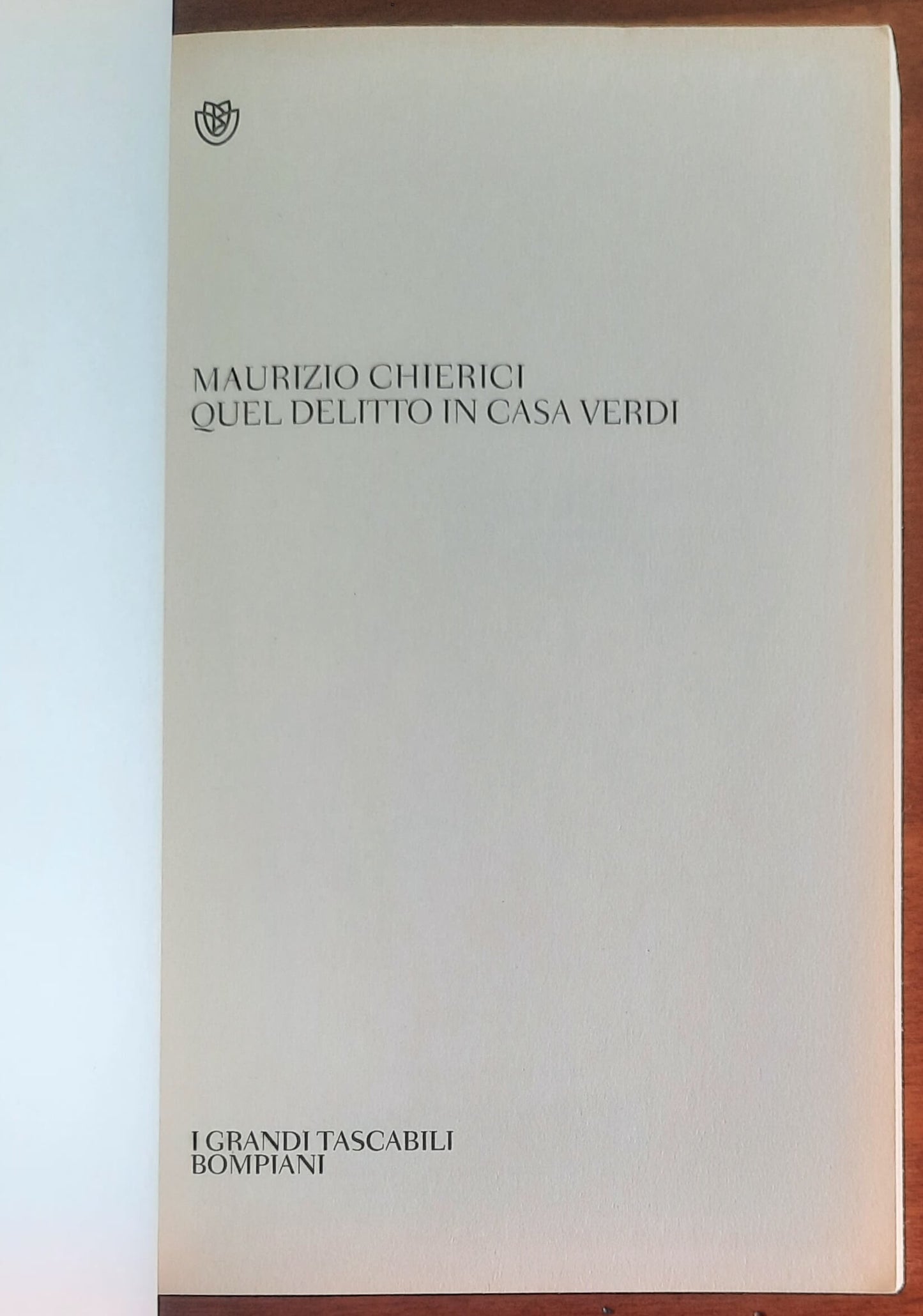 Quel delitto in casa Verdi - di Maurizio Chierici - Bompiani