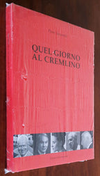 Quel giorno al Cremlino
