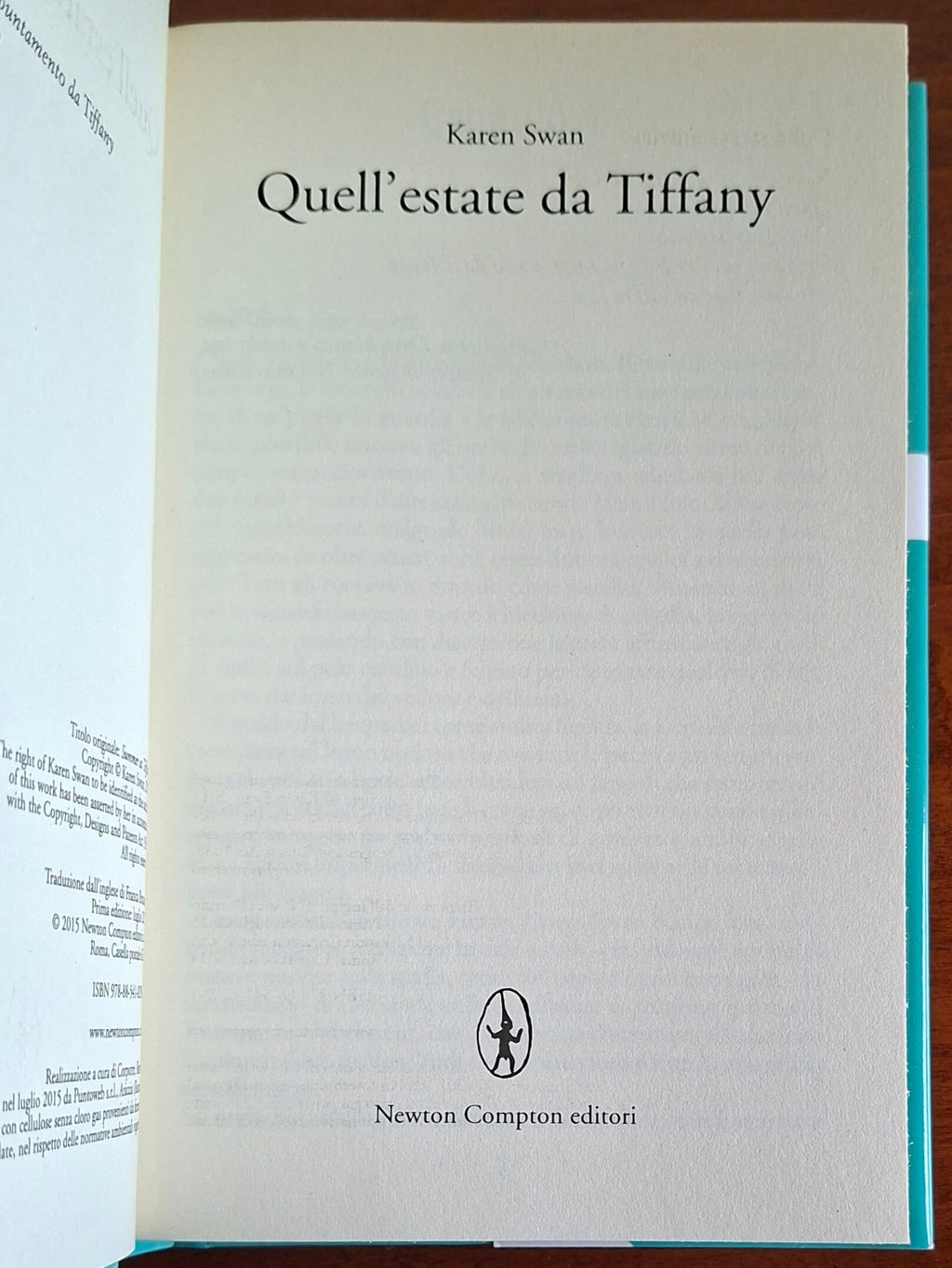 Quell'estate da Tiffany - di Karen Swan - Newton Compton