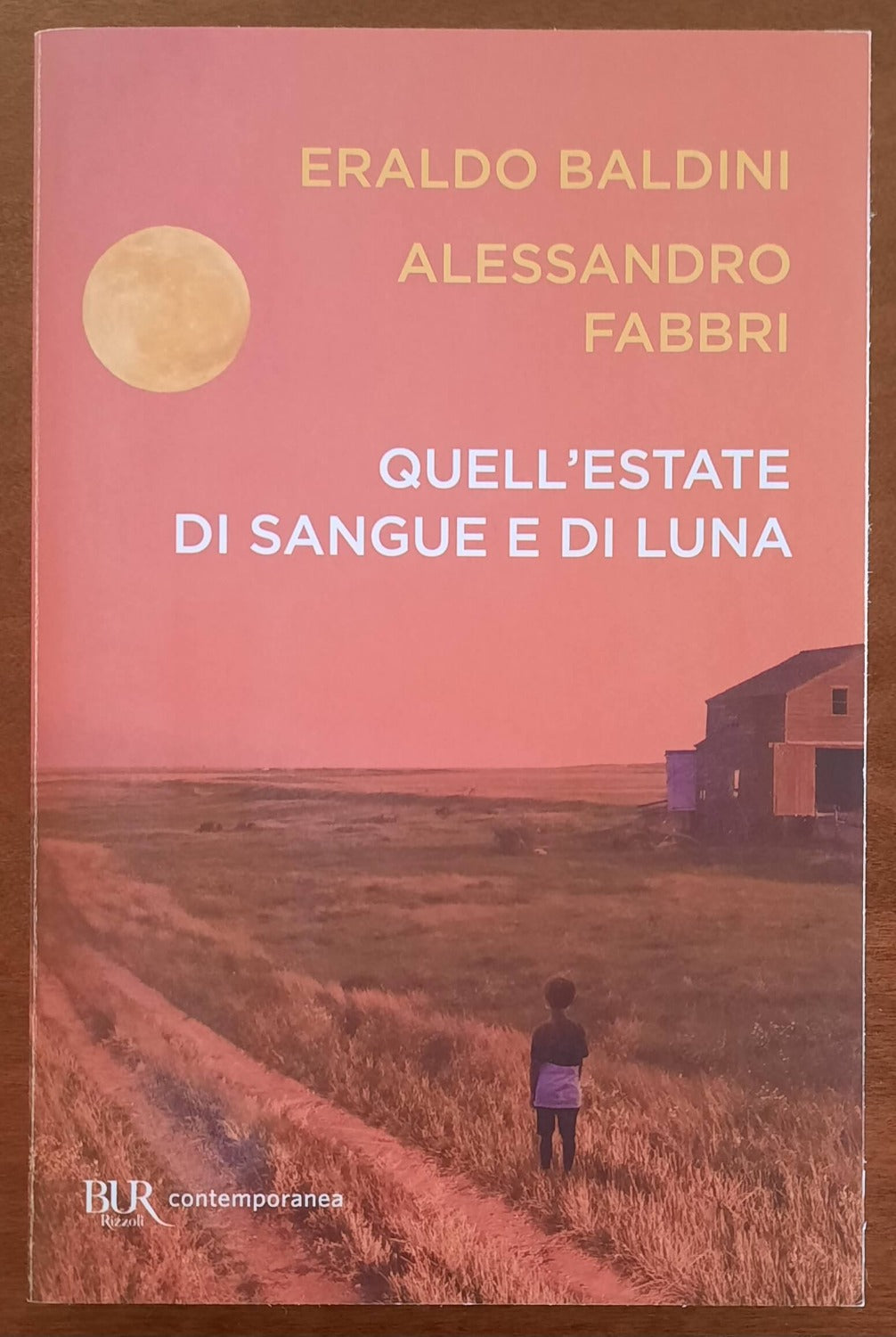 Quell’estate di sangue e di luna - BUR - 2022