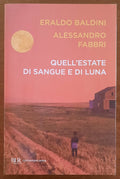 Quell’estate di sangue e di luna - BUR - 2022