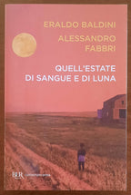 Quell’estate di sangue e di luna - BUR - 2022
