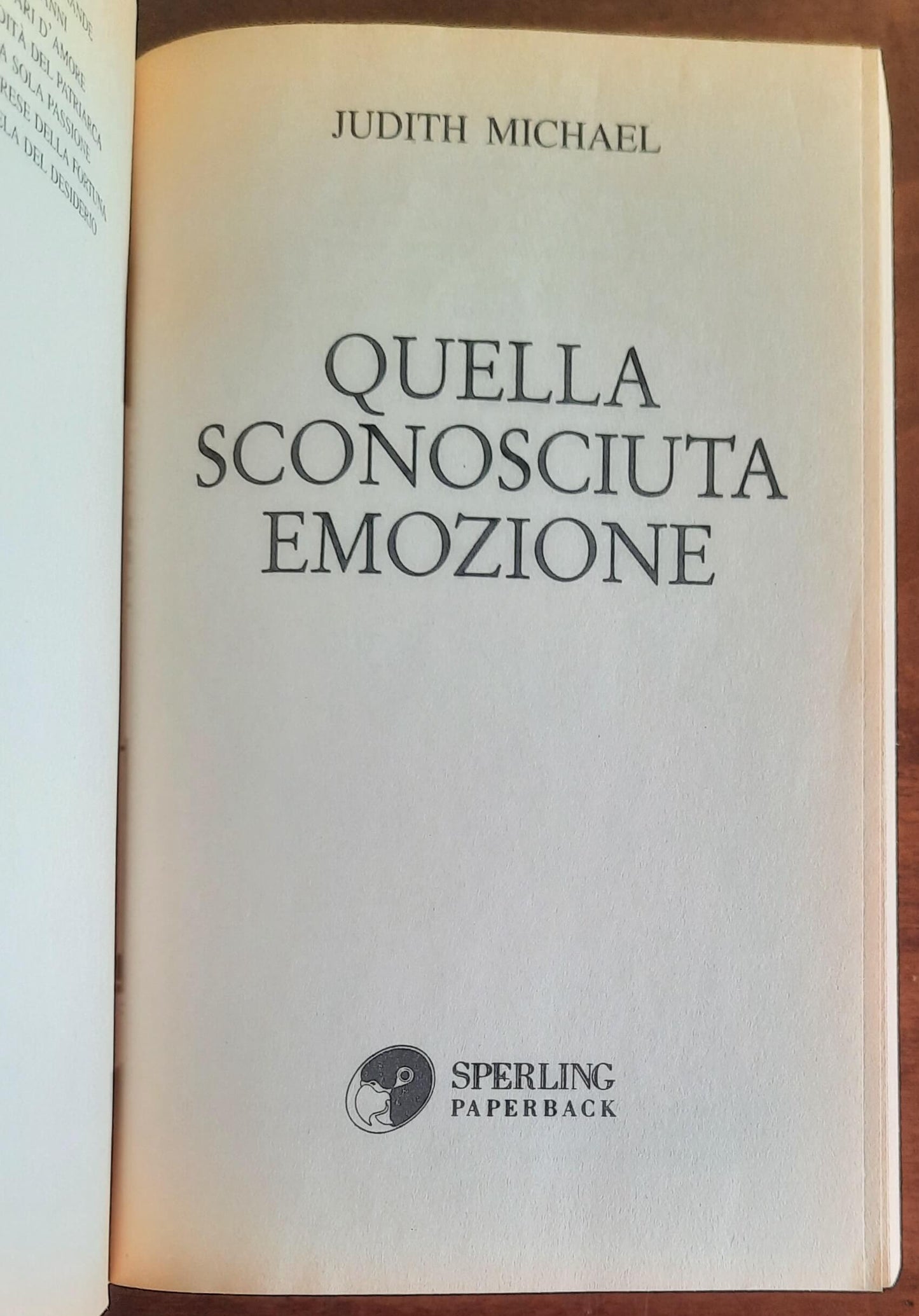 Quella sconosciuta emozione - di Judith Michael - Sperling e Kupfer