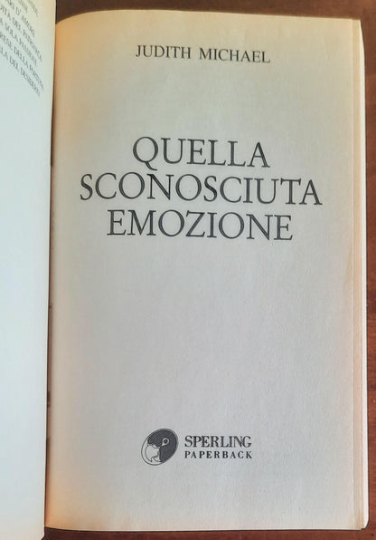 Quella sconosciuta emozione - di Judith Michael - Sperling e Kupfer