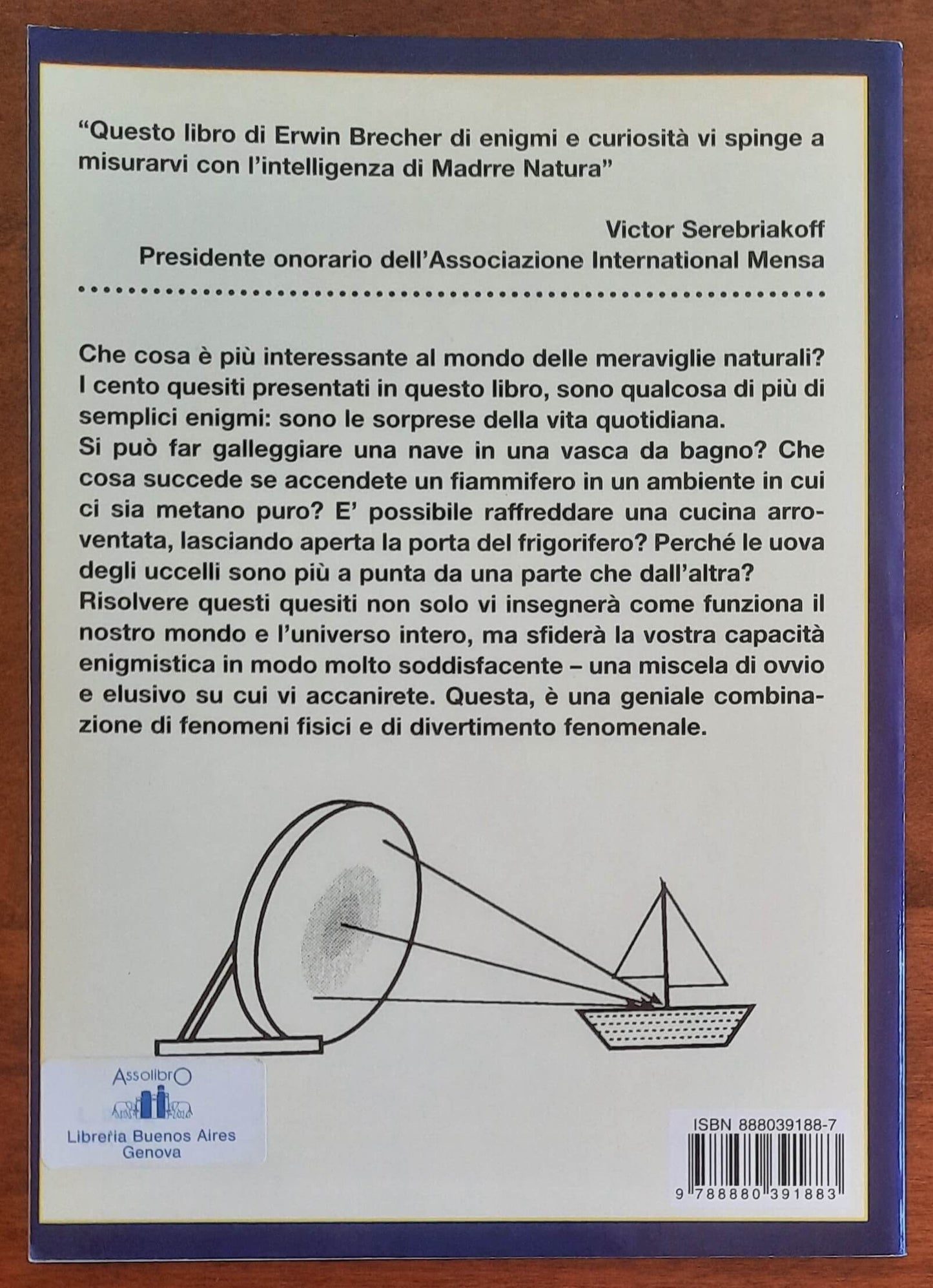 Quesiti scientifici - Erwin Brecher - Il Castello