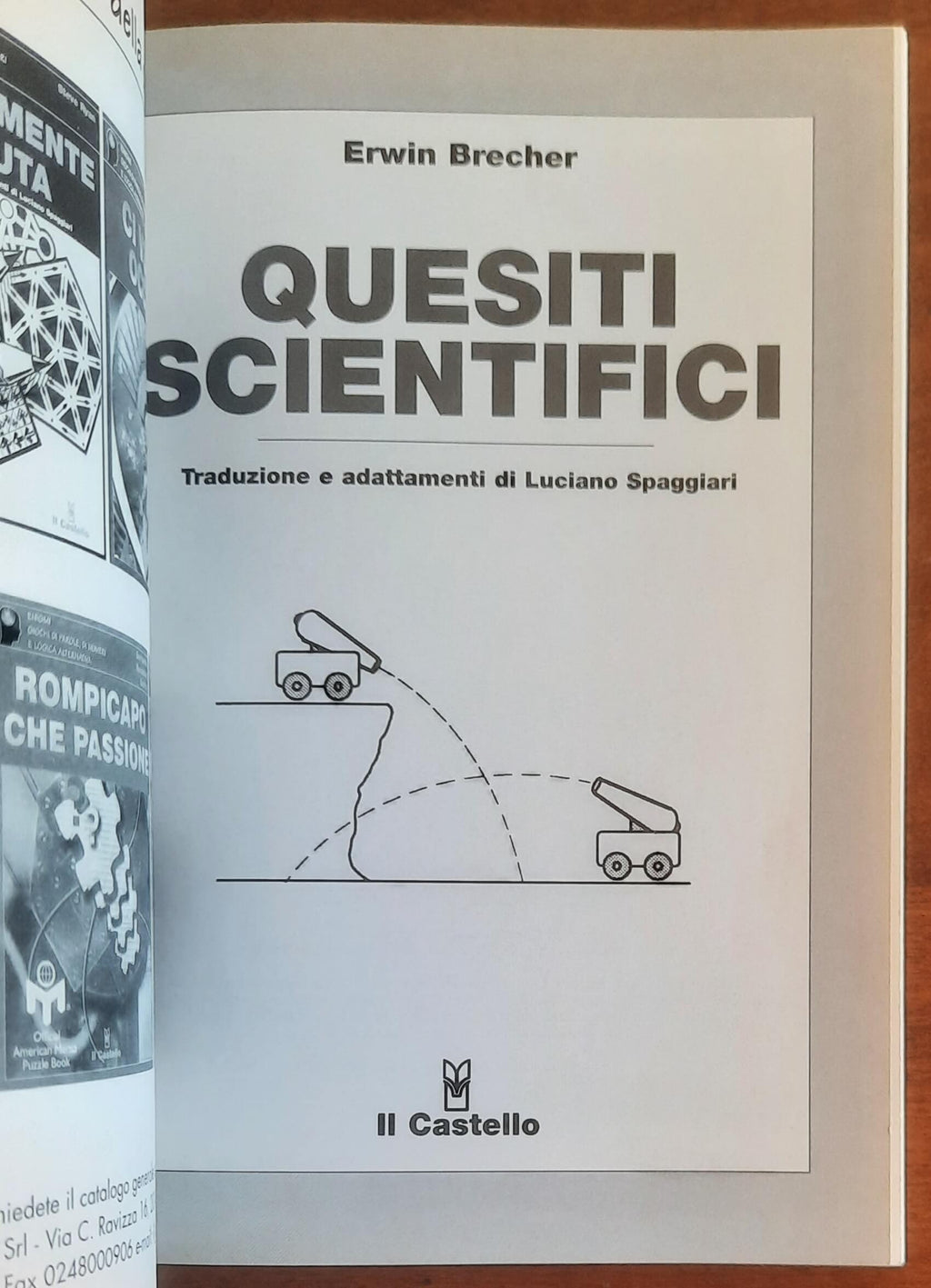 Quesiti scientifici - Erwin Brecher - Il Castello
